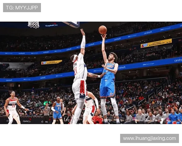 雷霆与奇才对决分析:球队状态关键球员及比赛预测全解析 雷霆与奇才对决分析:球队状态关键球员及比赛预测全解析